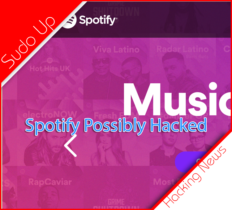 Spotify Possibly Hacked - Change your password!